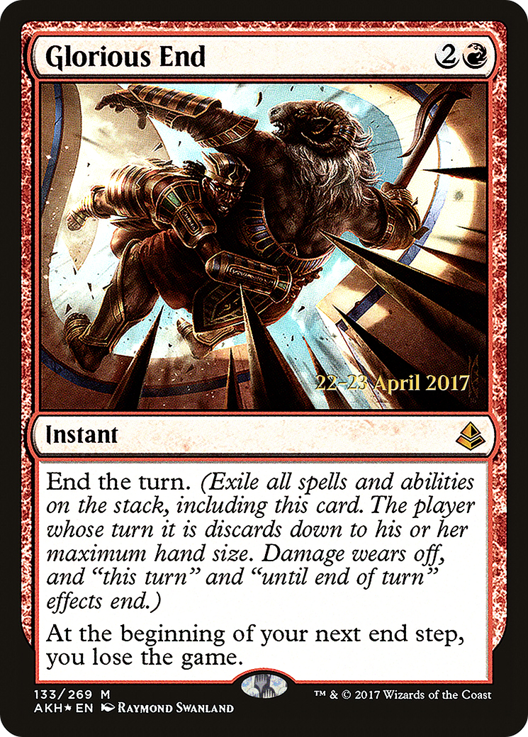 {R} Glorious End [Amonkhet Prerelease Promos][PR AKH 133] - Misty Mountain Games