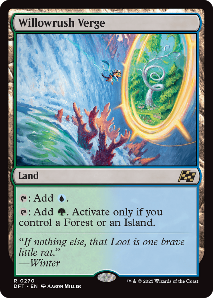{@R} Willowrush Verge [Aetherdrift][DFT 270]