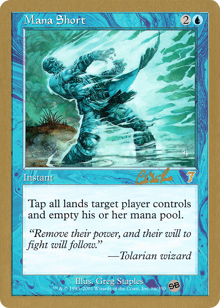 {R} Mana Short (Carlos Romao) (SB) [World Championship Decks 2002][GB WC02 CR86SB]