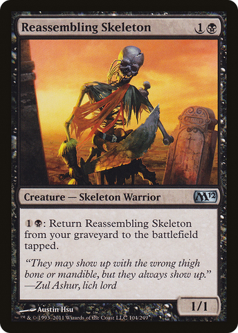 {C} Reassembling Skeleton [Magic 2012][M12 104]
