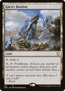 {R} Karn's Bastion [Phyrexia: All Will Be One Commander][ONC 156]