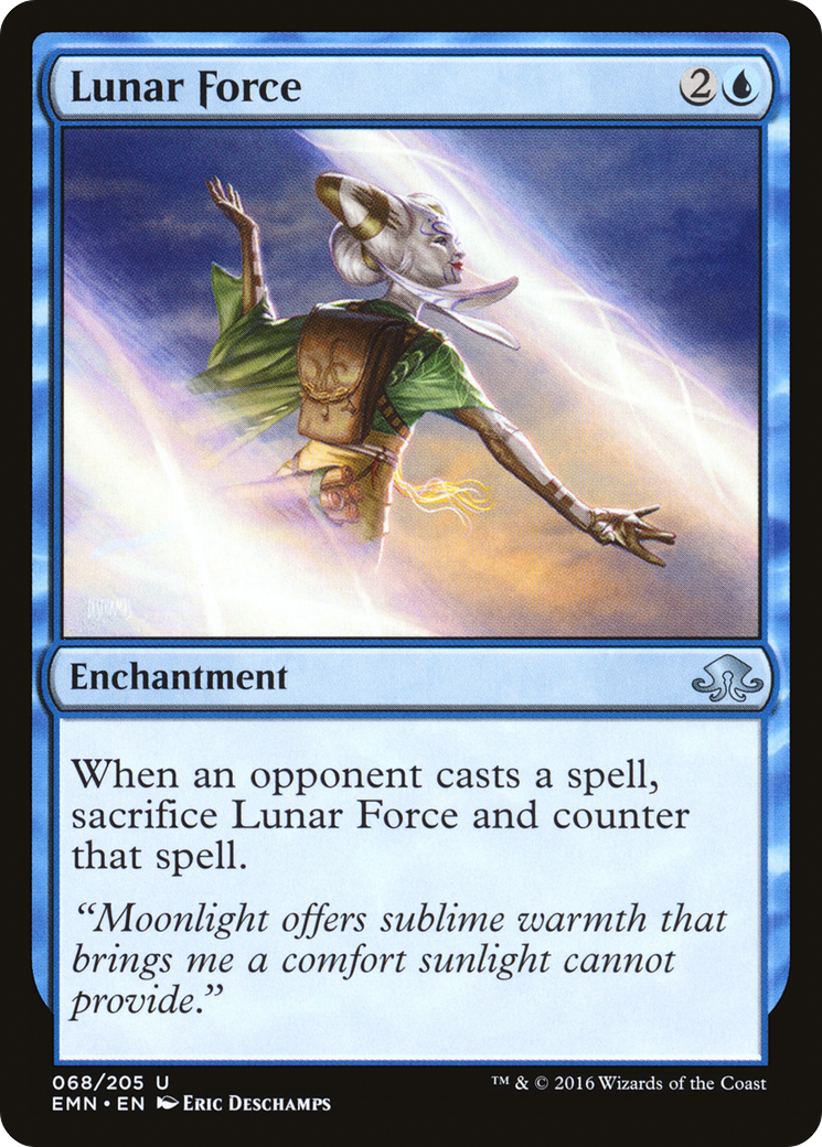 {C} Lunar Force [Eldritch Moon][EMN 068]