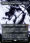 {R} Drivnod, Carnage Dominus (Borderless Ichor) [Phyrexia: All Will Be One][ONE 305]