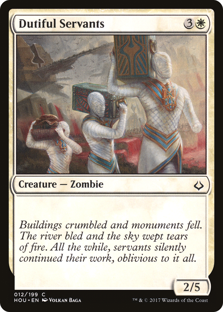 {C} Dutiful Servants [Hour of Devastation][HOU 012]