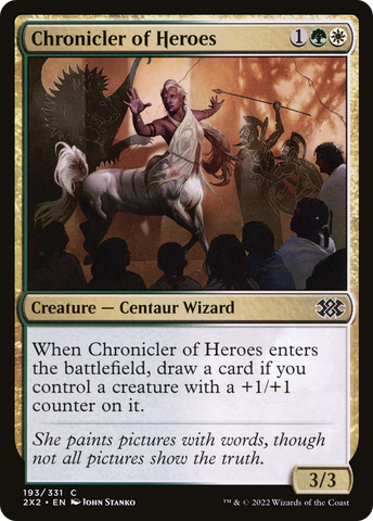 {C} Chronicler of Heroes [Double Masters 2022][2X2 193]