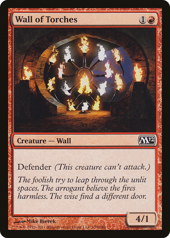 {C} Wall of Torches [Magic 2012][M12 159]