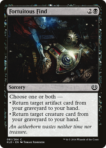 {C} Fortuitous Find [Kaladesh][KLD 081]