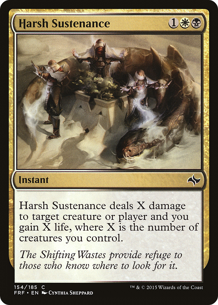{C} Harsh Sustenance [Fate Reforged][FRF 154]