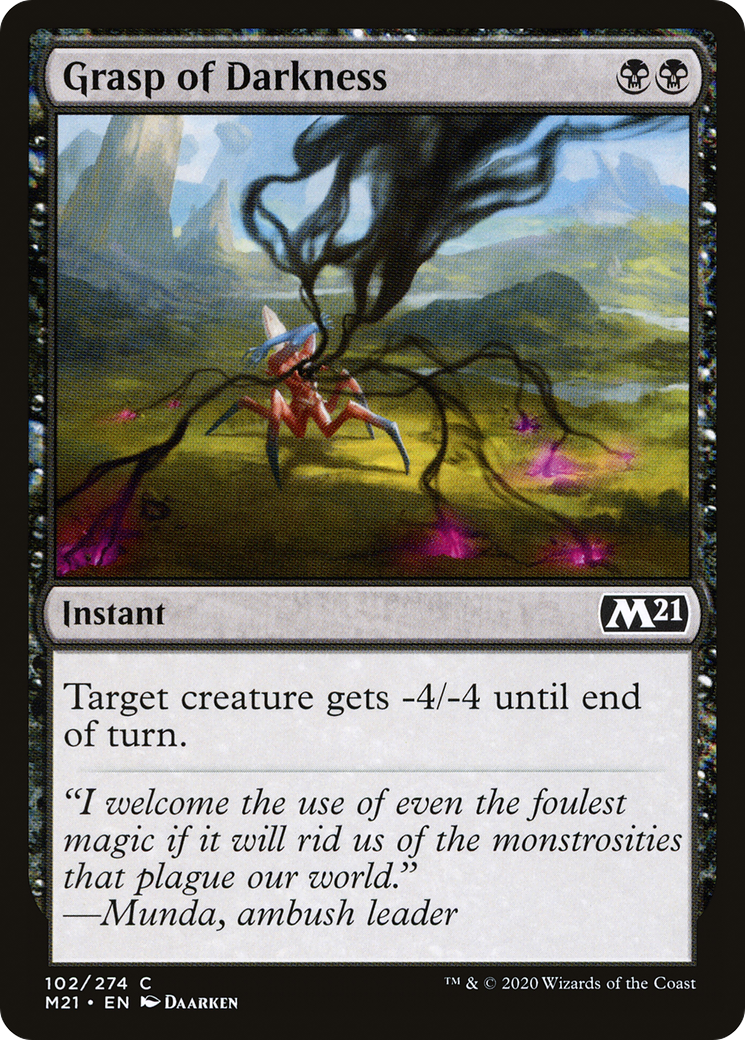 {C} Grasp of Darkness [Core Set 2021][M21 102]