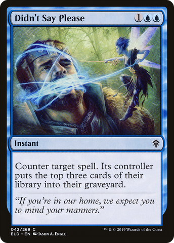 {C} Didn't Say Please [Throne of Eldraine][ELD 042]