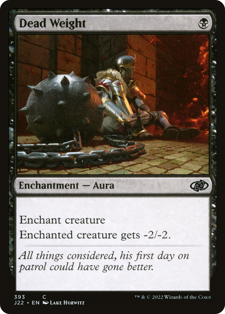 {C} Dead Weight [Jumpstart 2022][J22 393]