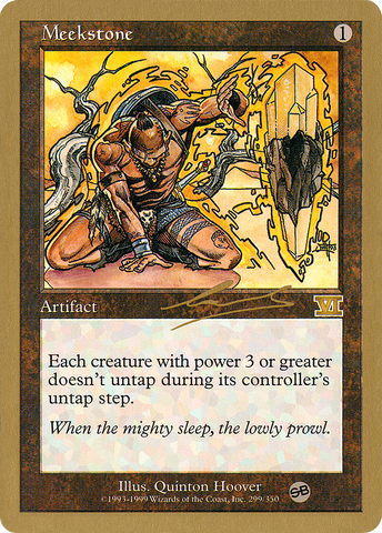 {R} Meekstone (Nicolas Labarre) (SB) [World Championship Decks 2000][GB WC00 NL299SB]