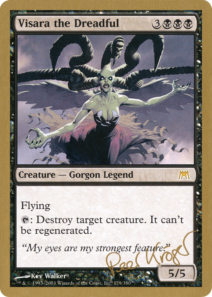 {R} Visara the Dreadful (Peer Kroger) [World Championship Decks 2003][GB WC03 PK179]