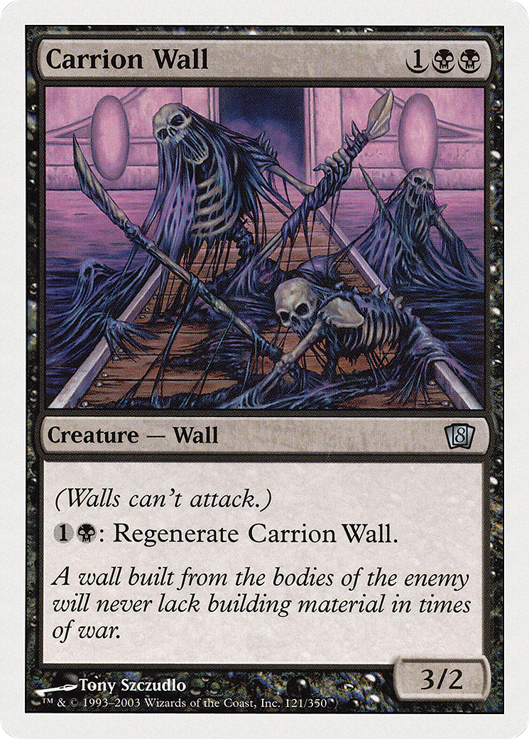 {C} Carrion Wall [Eighth Edition][8ED 121]