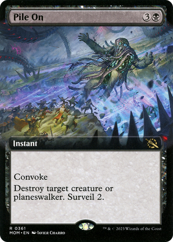 {R} Pile On (Extended Art) [March of the Machine][MOM 361]