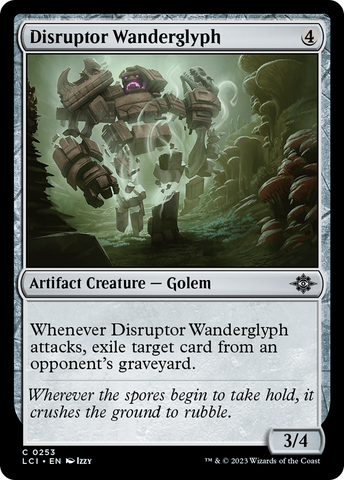 {@C} Disruptor Wanderglyph [The Lost Caverns of Ixalan][LCI 253]