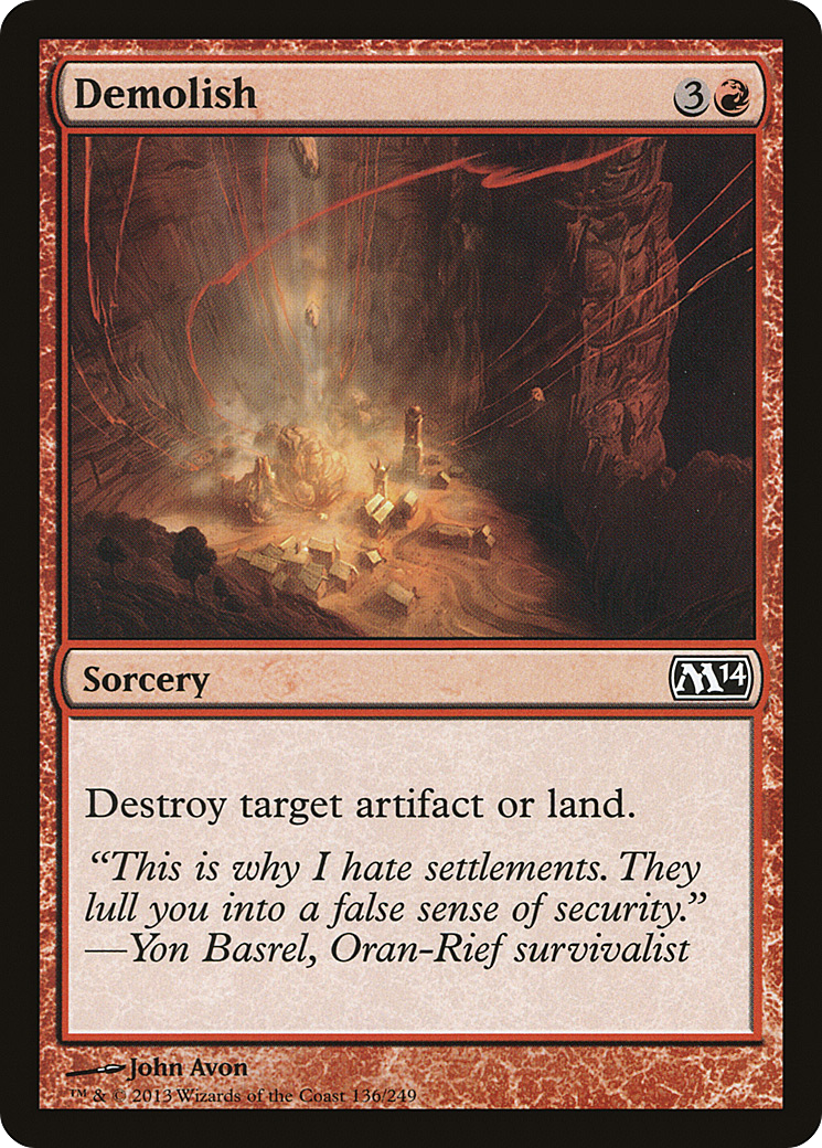 {C} Demolish [Magic 2014][M14 136]