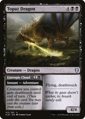 {C} Topaz Dragon // Entropic Cloud [Commander Legends: Battle for Baldur's Gate][CLB 153]