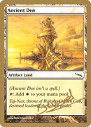 {C} Ancient Den (Manuel Bevand) [World Championship Decks 2004][GB WC04 MB278]