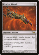 {R} Krark's Thumb [Mirrodin][MRD 190]