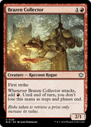 {@C} Brazen Collector [Bloomburrow][BLB 128]