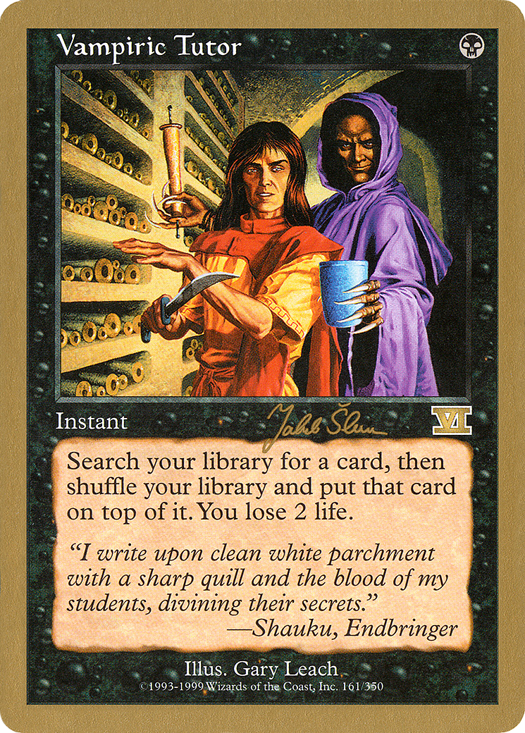 {R} Vampiric Tutor (Jakub Slemr) [World Championship Decks 1999][GB WC99 JS161]