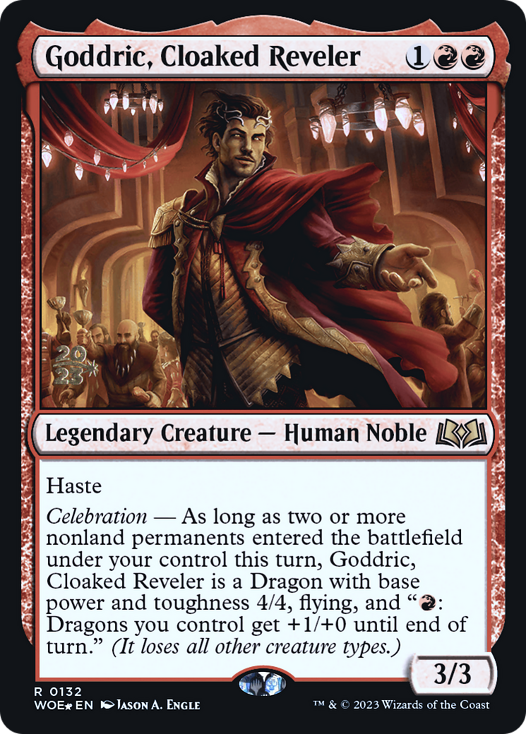 {@R} Goddric, Cloaked Reveler [Wilds of Eldraine Prerelease Promos][PR WOE 132]