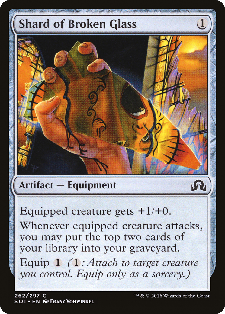 {C} Shard of Broken Glass [Shadows over Innistrad][SOI 262]