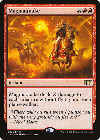 {R} Magmaquake [Commander 2014][C14 180]