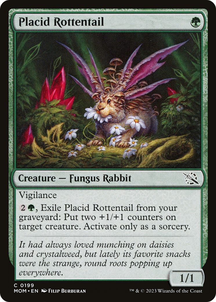 {C} Placid Rottentail [March of the Machine][MOM 199]
