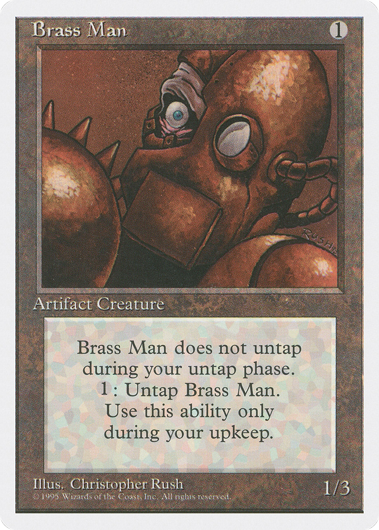 {C} Brass Man [Fourth Edition][4ED 302]