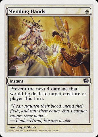 {C} Mending Hands [Ninth Edition][9ED 029]