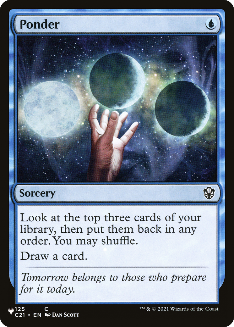 {C} Ponder [Secret Lair: Heads I Win, Tails You Lose][LS C21 125]