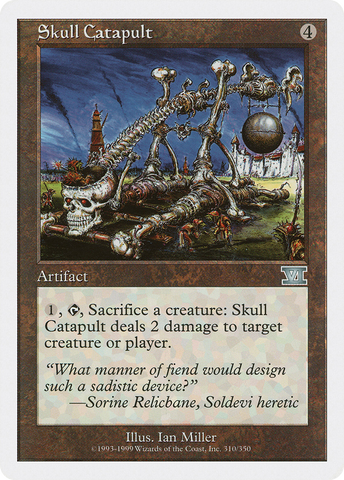 {C} Skull Catapult [Classic Sixth Edition][6ED 310]