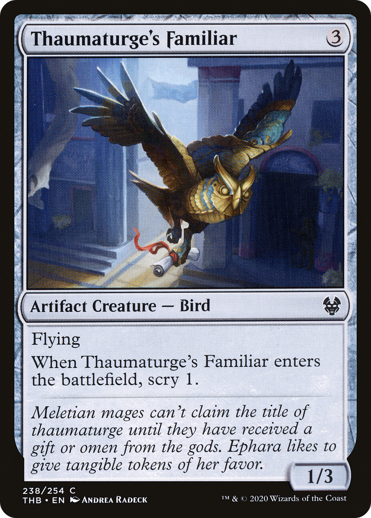 {C} Thaumaturge's Familiar [Theros Beyond Death][THB 238]