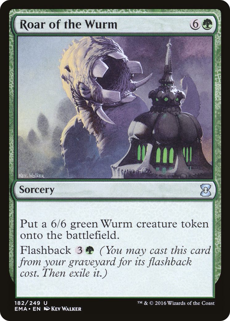 {C} Roar of the Wurm [Eternal Masters][EMA 182]