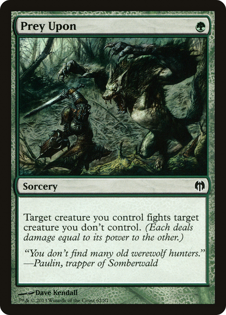 {C} Prey Upon [Duel Decks: Heroes vs. Monsters][DDL 062]