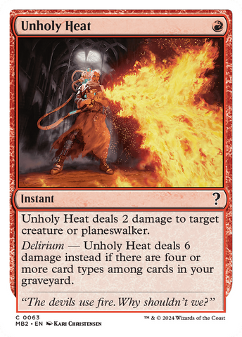 {C} Unholy Heat (White Border) [Mystery Booster 2][MB2 063]