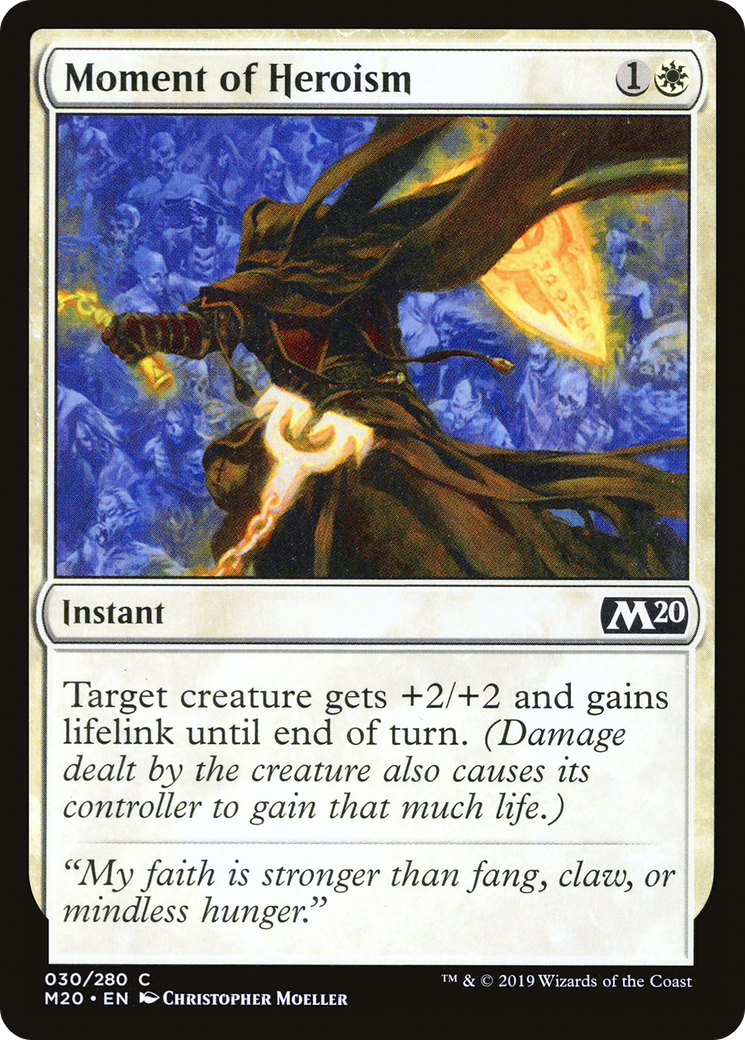 {C} Moment of Heroism [Core Set 2020][M20 030]