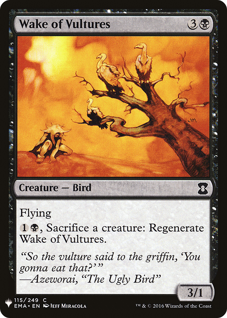 {C} Wake of Vultures [Mystery Booster][LS EMA 115]