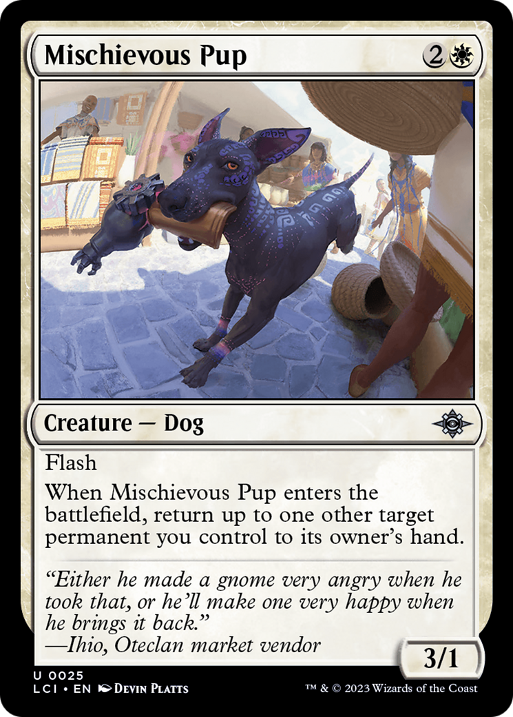 {@C} Mischievous Pup [The Lost Caverns of Ixalan][LCI 025]