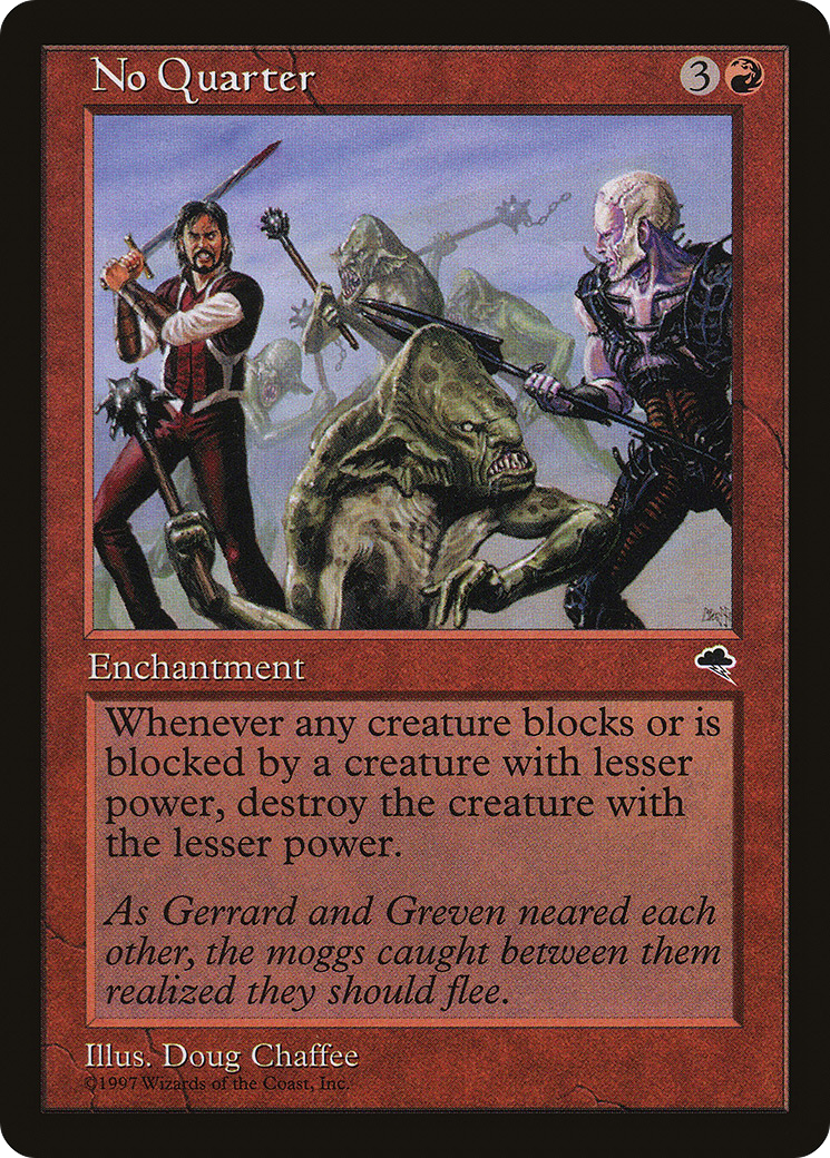 {R} No Quarter [Tempest][TMP 193] - Misty Mountain Games