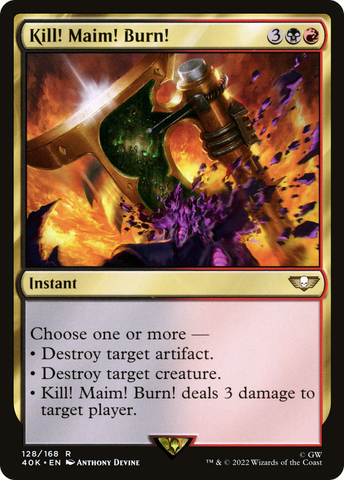 {R} Kill! Maim! Burn! [Universes Beyond: Warhammer 40,000][40K 128]