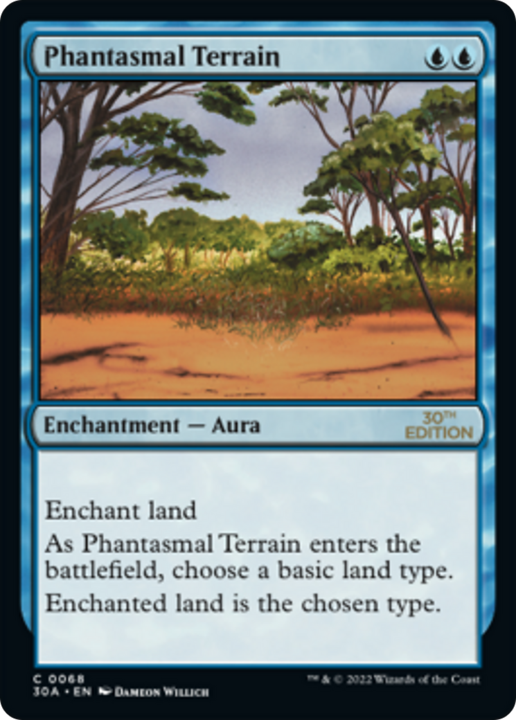 {C} Phantasmal Terrain [30th Anniversary Edition][30A 068]