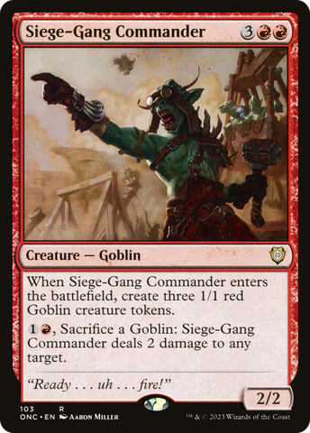 {R} Siege-Gang Commander [Phyrexia: All Will Be One Commander][ONC 103]