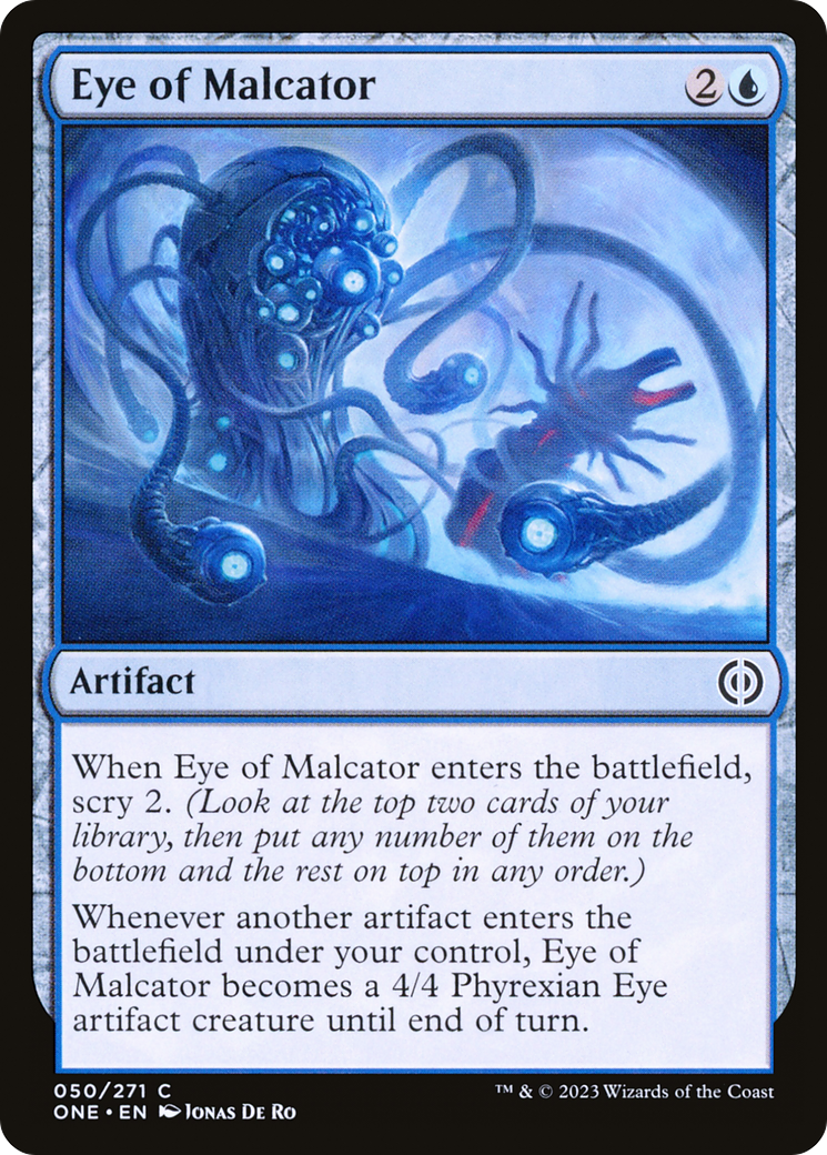 {C} Eye of Malcator [Phyrexia: All Will Be One][ONE 050]