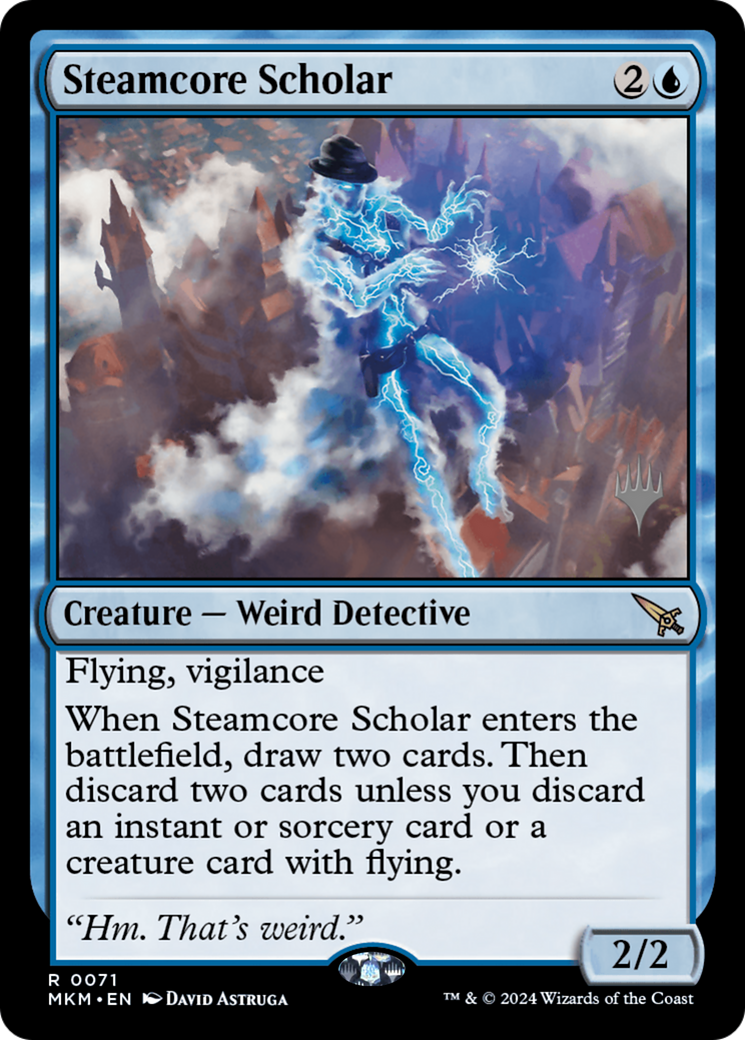 {R} Steamcore Scholar (Promo Pack) [Murders at Karlov Manor Promos][PP MKM 071]