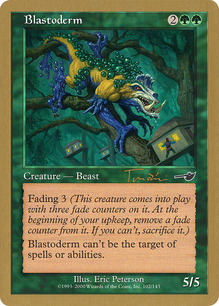 {C} Blastoderm (Jan Tomcani) [World Championship Decks 2001][GB WC01 JT102]