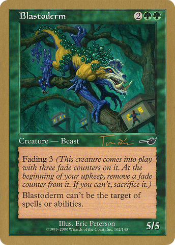 {C} Blastoderm (Jan Tomcani) [World Championship Decks 2001][GB WC01 JT102]
