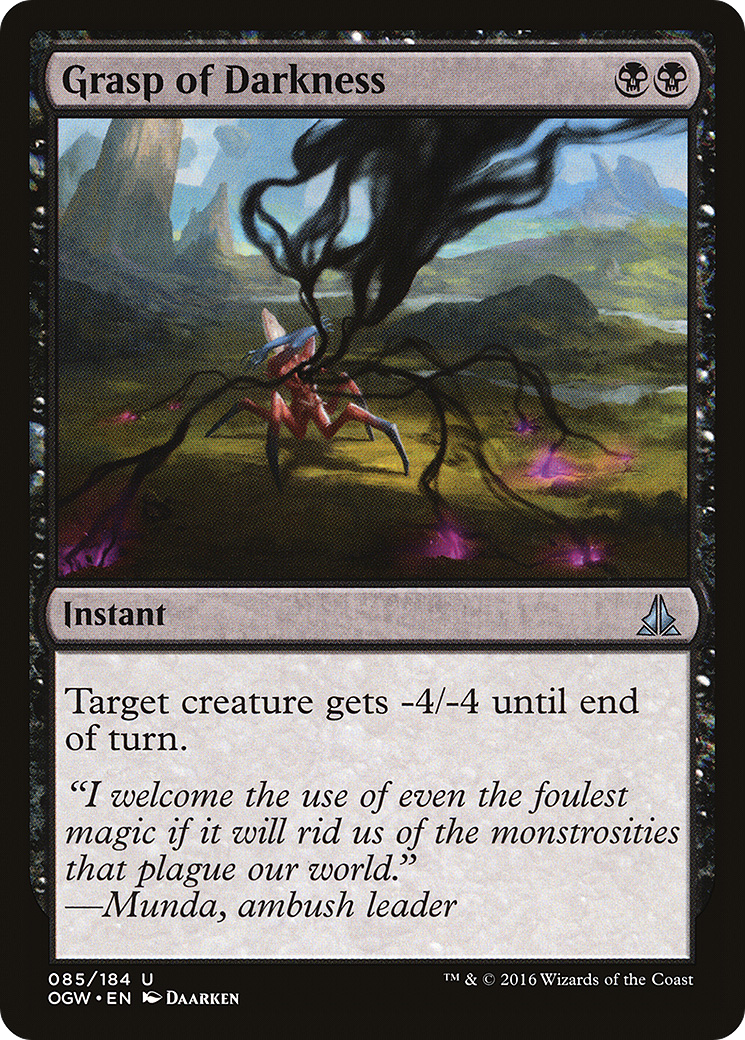 {C} Grasp of Darkness [Oath of the Gatewatch][OGW 085]
